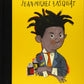 Little People, Big Dreams - Jean-Michael Basquiat