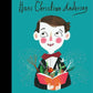Little People, Big Dreams - Hans Christian Andersen